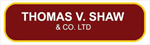 Thomas V Shaw & Co Ltd